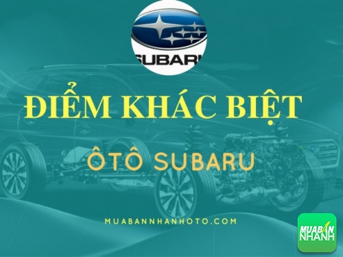 Điểm khác biệt của ô tô Subaru