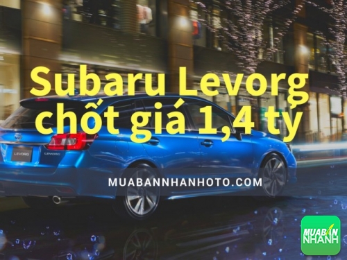 Xế hộp thể thao 5 chỗ Subaru Levorg chốt giá 1,4 tỷ tại thị trường Việt