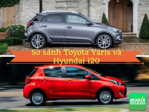 So sánh Toyota Yaris 2017 và Hyundai i20 2017: xe nào 
