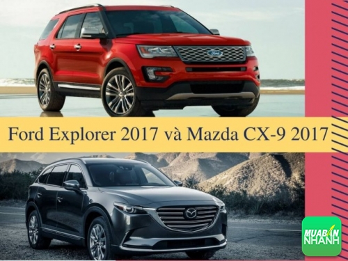 So sánh xe Ford Explorer 2017 và Mazda CX-9 2017
