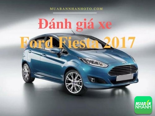 Xe Ford Fiesta 2017 nổi bật với hệ thống cách âm cao cấp  Blog Xe Hơi  Carmudi